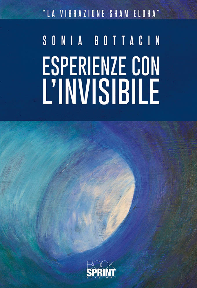 bottacin_sonia_copertina FRONTE Libro "Esperienze con l'Invisibile" - Sonia Bottacin